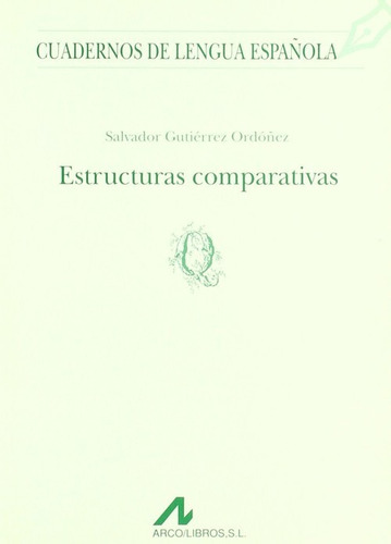 Libro Estructuras Comparativas. - Gutierrez Ordoñez, Salvad