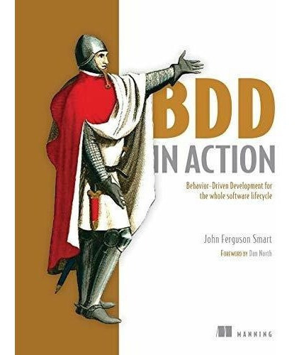 Bdd In Action Behavior-driven Development For The..., de Ferguson Smart, J. Editorial Manning en inglés