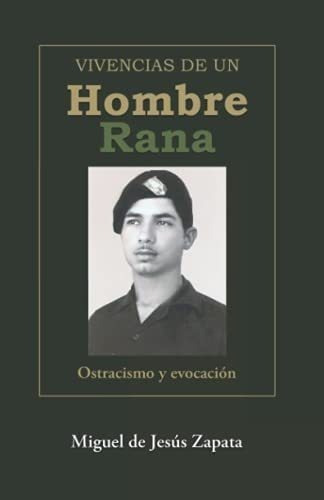Libro: Vivencias De Un Hombre Rana (spanish Edition)
