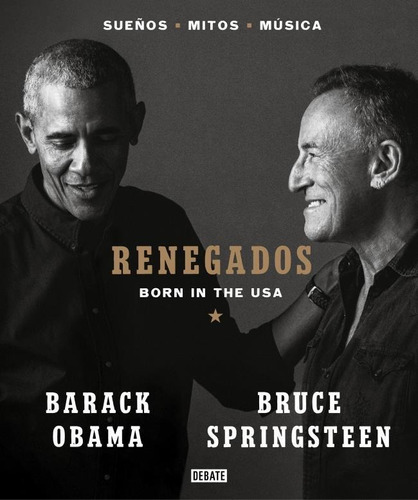 Renegados Born In The Usa - Obama - Springsteen - Debate