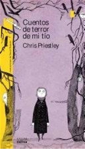 Cuentos De Terror De Mi Tio Chris Priestley Norma