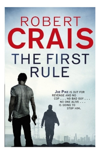 The First Rule - Robert Crais. Eb4