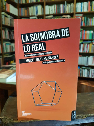 La So(m)bra De Lo Real