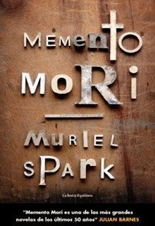 Memento Mori - Muriel Spark - La Bestia Equilátera - Lu Read