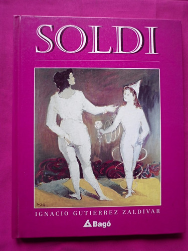 Soldi - Ignacio Gutierrez Zaldivar