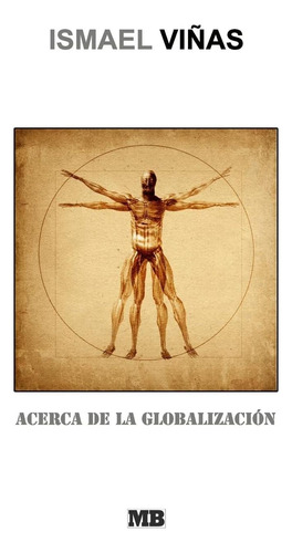 Libro: Acerca De La Globalización (spanish Edition)