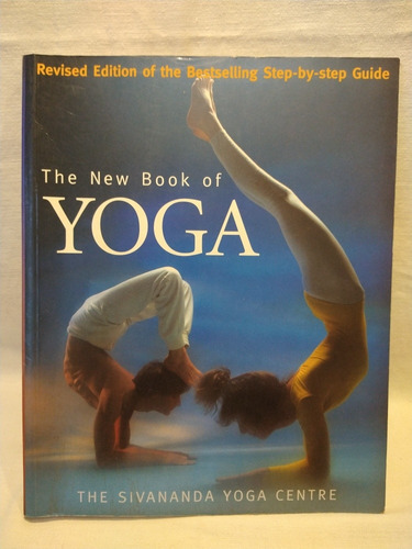 The New Book Of Yoga - Sivananda Yoga Center - Ebury - B 