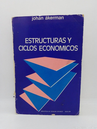 Estructuras Y Ciclos Económicos - Akerman - Aguilar Usado 