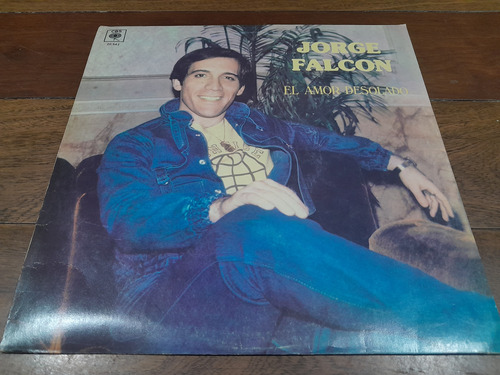 Vinilo - Jorge Falcón - El Amor Desolado - Arg - 1984