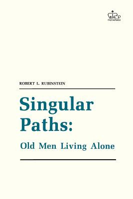 Libro Singular Paths: Old Men Living Alone - Rubinstein, ...