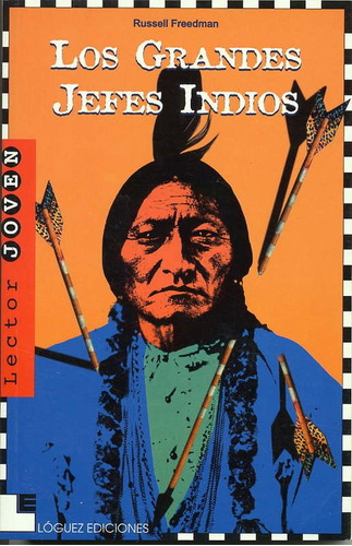 Libro Los Grandes Jefes Indios (desde 12 Años) - Freedman, 