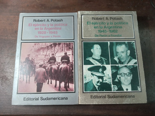 Libro El Ejercito Y La Politica En La Argentina  2 Tomos