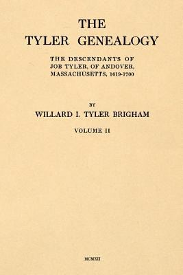 Libro The Tyler Genealogy Volume Ii: The Descendants Of J...