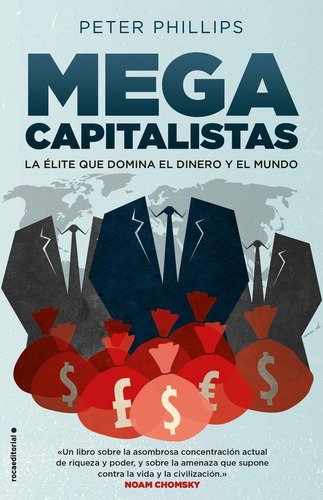 Megacapitalistas, De Phillips, Peter. Roca Editorial En Español