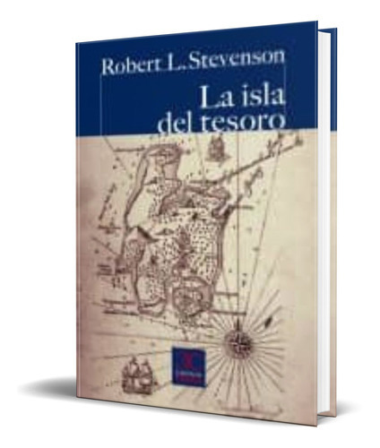 La Isla Del Tesoro, De Robert Louis Stevenson. Editorial Castalia, Tapa Blanda En Español, 2013