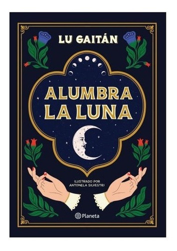 Libro Alumbra La Luna - Lu Gaitán