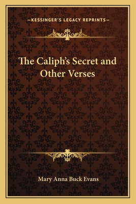 Libro The Caliph's Secret And Other Verses - Evans, Mary ...