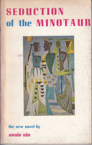1961 Atipicos Anais Nin Seduction Of The Minotaur 2ª Edicion