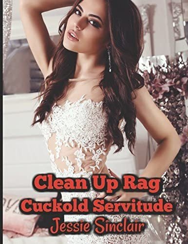 Libro En Inglés: Cleanup Rag: Cuckold Servitude