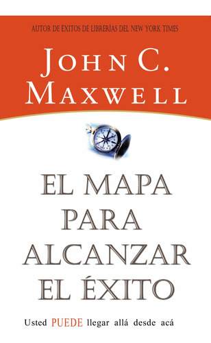 Libro : El Mapa Para Alcanzar El Exito - Maxwell, John C.