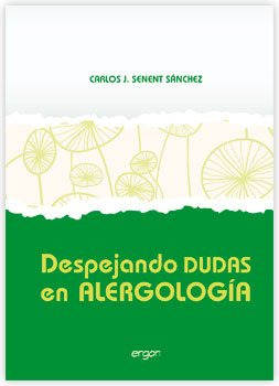 Libro Despejando Dudas En Alergología De Carlos J. Senent Sà