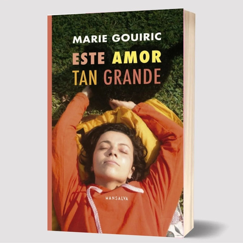 Libro Este Amor Tan Grande Marie Gouiric  Mansalva