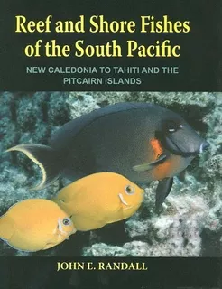 Libro: Reef And Shore Fishes Of The South Pacific: New Caled