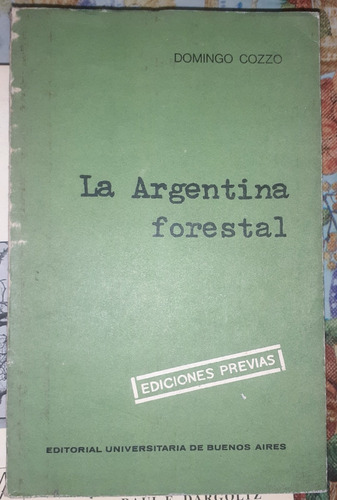 Arboles La Argentina Forestal Domingo Cozzo