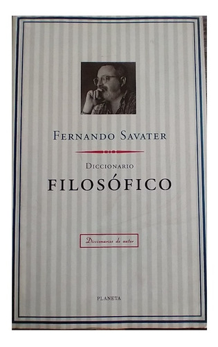 Diccionario Filosófico, Fernando Savater