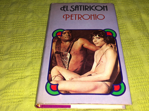 El Satiricon - Petronio - Círculo De Lectores