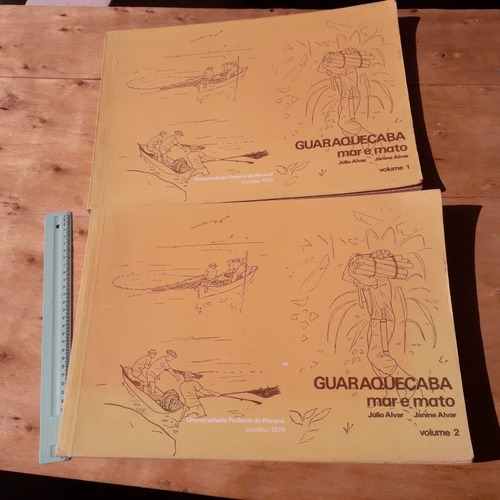 Livro Guaraqueçaba Mar E Mato Volume 1 E 2 Julio Alvar Janin
