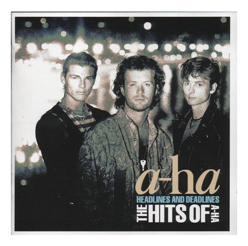 A-ha - Headlines & Deadlines: The Hits Of A-ha | Cd