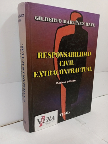 Responsabilidad Civil Extracontractual - Martínez Rave