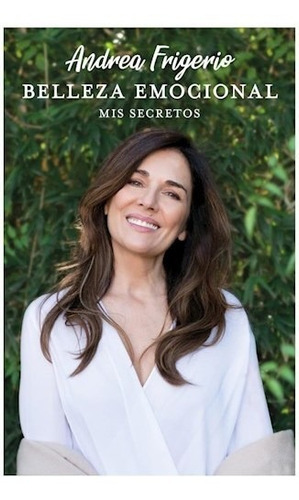Libro Belleza Emocional De Andrea Frigerio