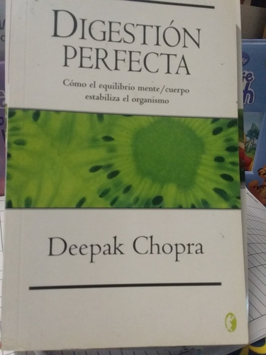 Digestión Perfecta Equilibrio Mente / Cuerpo Deepak Chopra 
