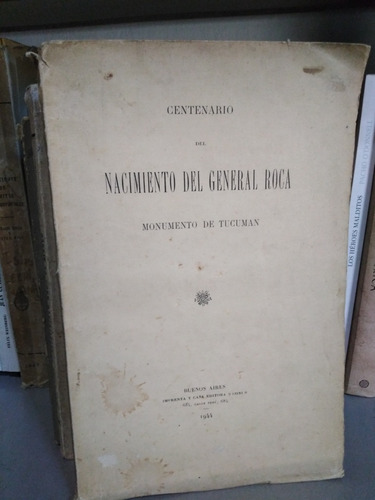 Centenario Del Nacimiento Del General Roca Mon -sólo Envíos-