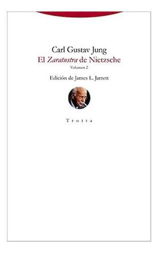 El Zaratustra De Nietzsche - Vol. 2 - Jung, Carl Gustav