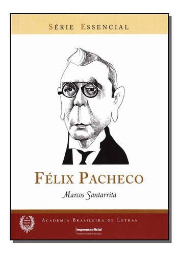 Libro Felix Pacheco Serie Essencial De Santarrita Marcos Im