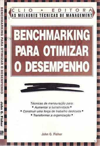 Livro Benchmarking Para Otimizar O D Fisher, John G.