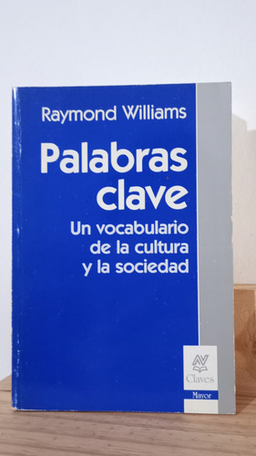 Raymond Williams - Palabras Clave - Nueva Visión