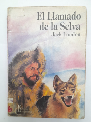 Libro El Llamado De La Selva Jack London (84)