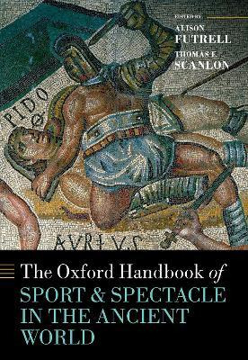 Libro The Oxford Handbook Sport And Spectacle In The Anci...