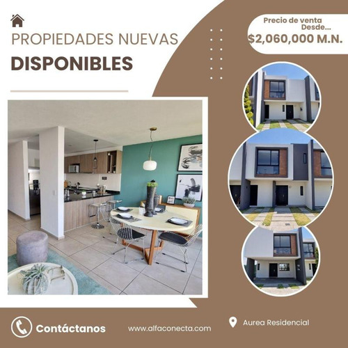 Casas Nuevas En Venta En Toluca, Residencial Aurea Seccion Creta