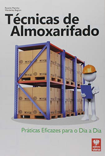 Libro Tecnicas De Almoxarifado - Praticas Eficazes Para O Di