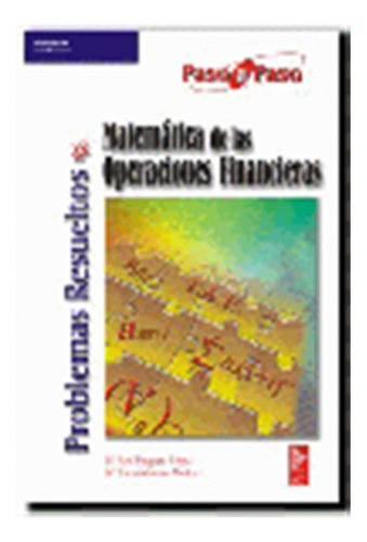 Problemas Resueltos Matematicas Operaciones Financieras - Ma