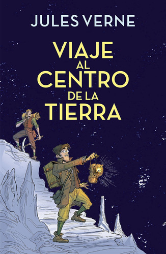 Libro: Viaje Al Centro De La Tierra Journey To The Center Of