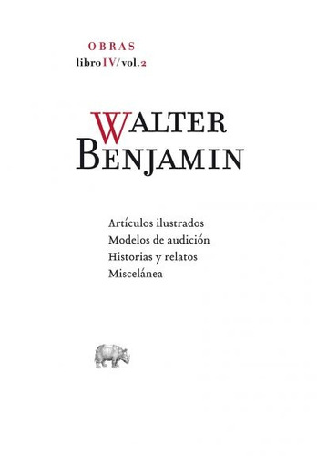 Obra - Libro Iv - Vol. 2, Walter Benjamin, Ed. Abada
