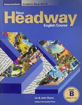Comprar Livro New Headway English Course - Intermediate Student's Book (part B) - Soars, Liz E John [1996]