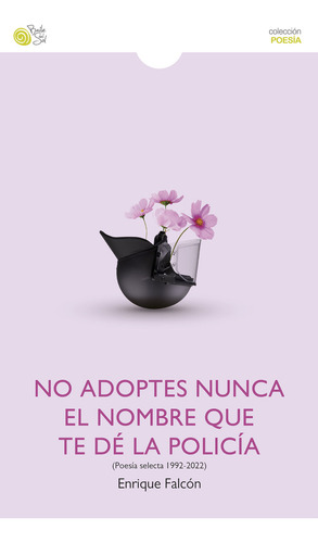 No Adoptes Nunca El Nombre Que Te De La Policia - Falcon,enr