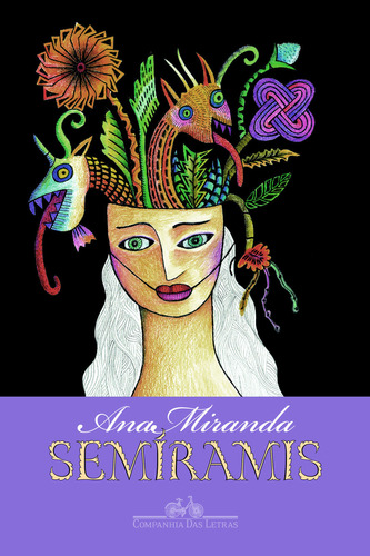 Semíramis: Semíramis, De Miranda, Ana. Editora Companhia Das Letras, Capa Mole, Edição 1 Em Português